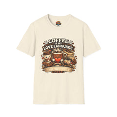 Coffee Is My Love Language Unisex T-Shirt