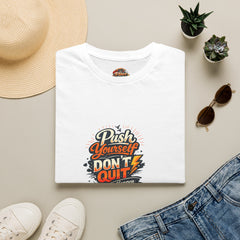 Motivational T-Shirt — "Push Yourself, Don't Quit" Graphic Tee
