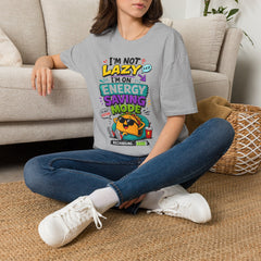 I'm Not Lazy Unisex— Energy Saving Mode T-Shirt