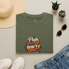 Motivational T-Shirt — "Push Yourself, Don't Quit" Graphic Tee