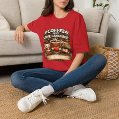 Coffee Is My Love Language Unisex T-Shirt