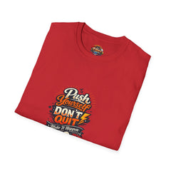 Motivational T-Shirt — "Push Yourself, Don't Quit" Graphic Tee