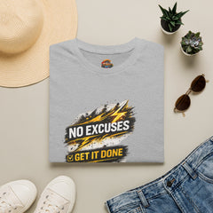 Motivational 'No Excuses Unisex— Get It Done' T-Shirt