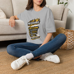 Motivational 'No Excuses Unisex— Get It Done' T-Shirt