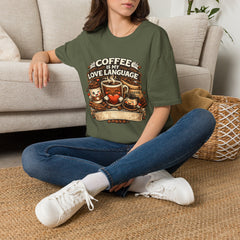 Coffee Is My Love Language Unisex T-Shirt