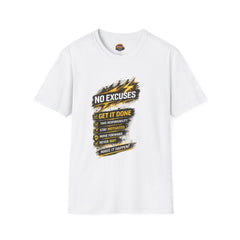 Motivational 'No Excuses Unisex— Get It Done' T-Shirt