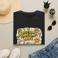 Dream Big Hustle Tee — Motivational Graphic T-Shirt Unisex