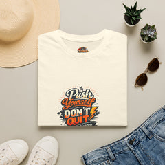 Motivational T-Shirt — "Push Yourself, Don't Quit" Graphic Tee
