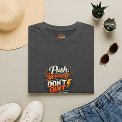 Motivational T-Shirt — "Push Yourself, Don't Quit" Graphic Tee