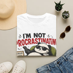 I'm Not Procrastinating Panda T-Shirt – Funny Lazy Panda Graphic Tee